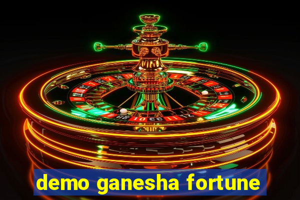 demo ganesha fortune